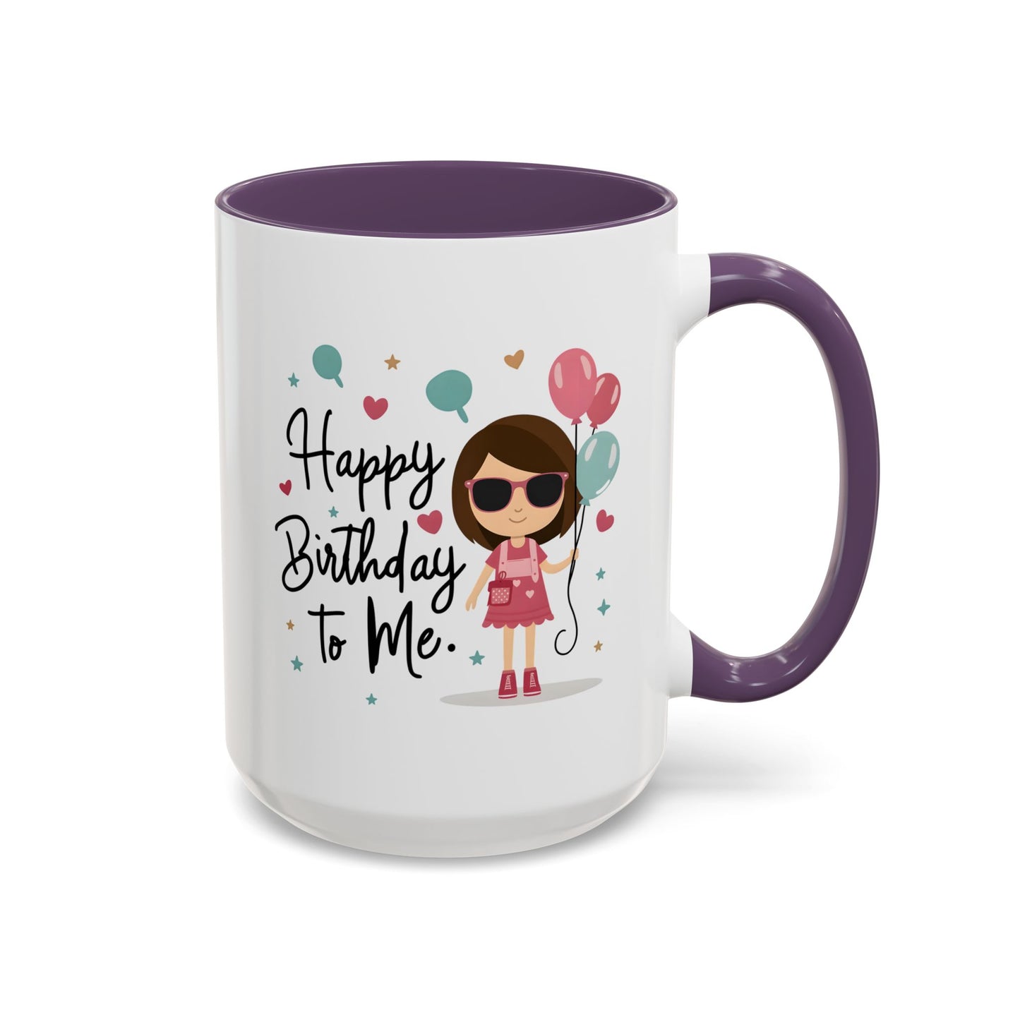 Birthday Mug - Happy Birthday To Me