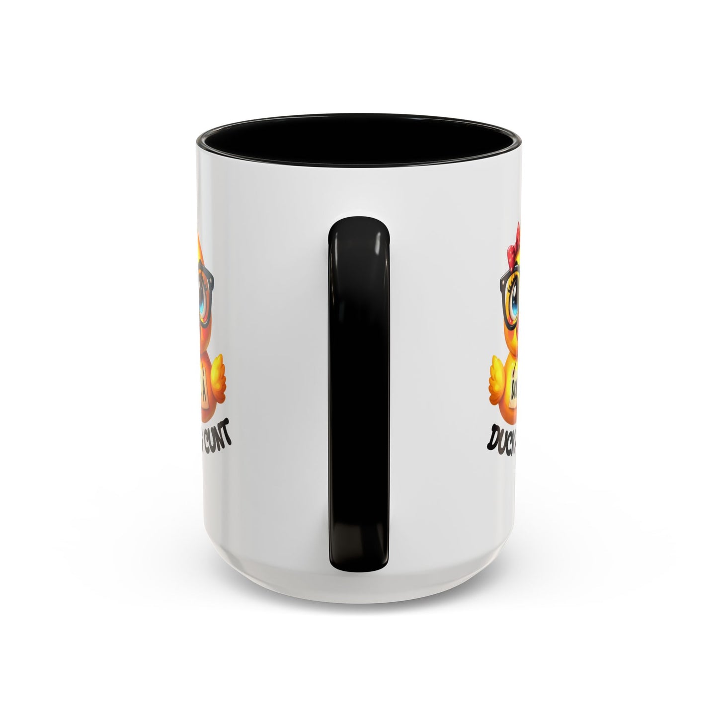 Humor Mug - Don't Be a Duck-ing Cunt
