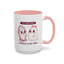 Humor Mug - I'm a good Ghoul I Deserve Good Things