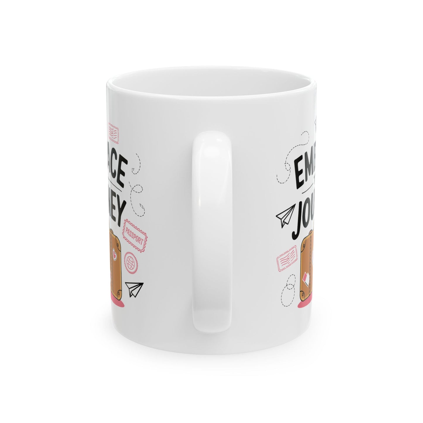 Motivation Mug - Embrace The Journey