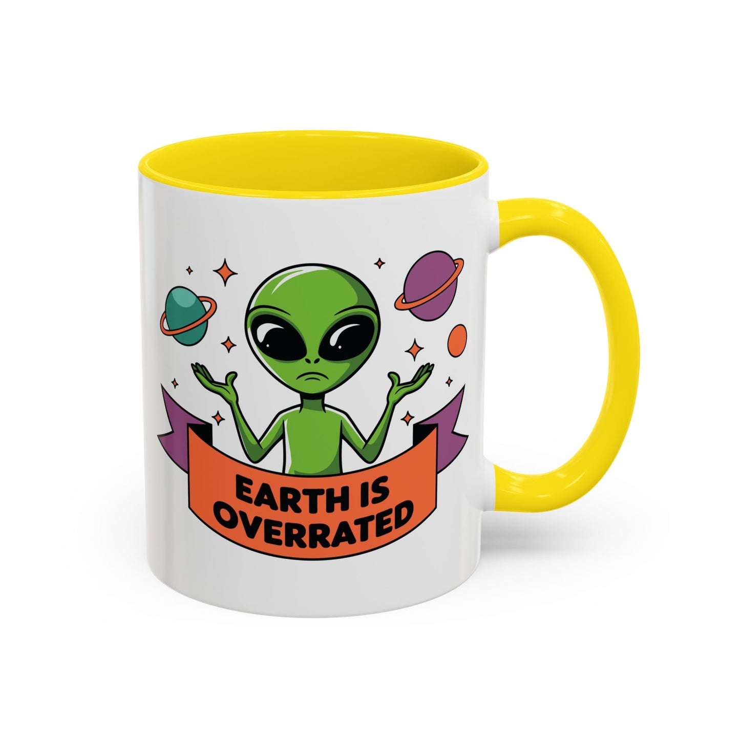 Alien Mug - Earth Is Overrated