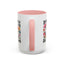 Humor Mug - Sorry I'm Late I Was Dilly Dallying