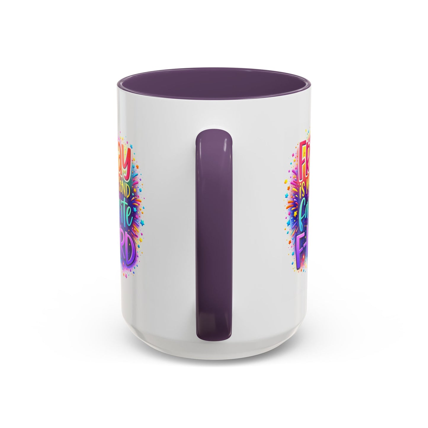 Humor Mug - Friday is My Second Favorite F-Word