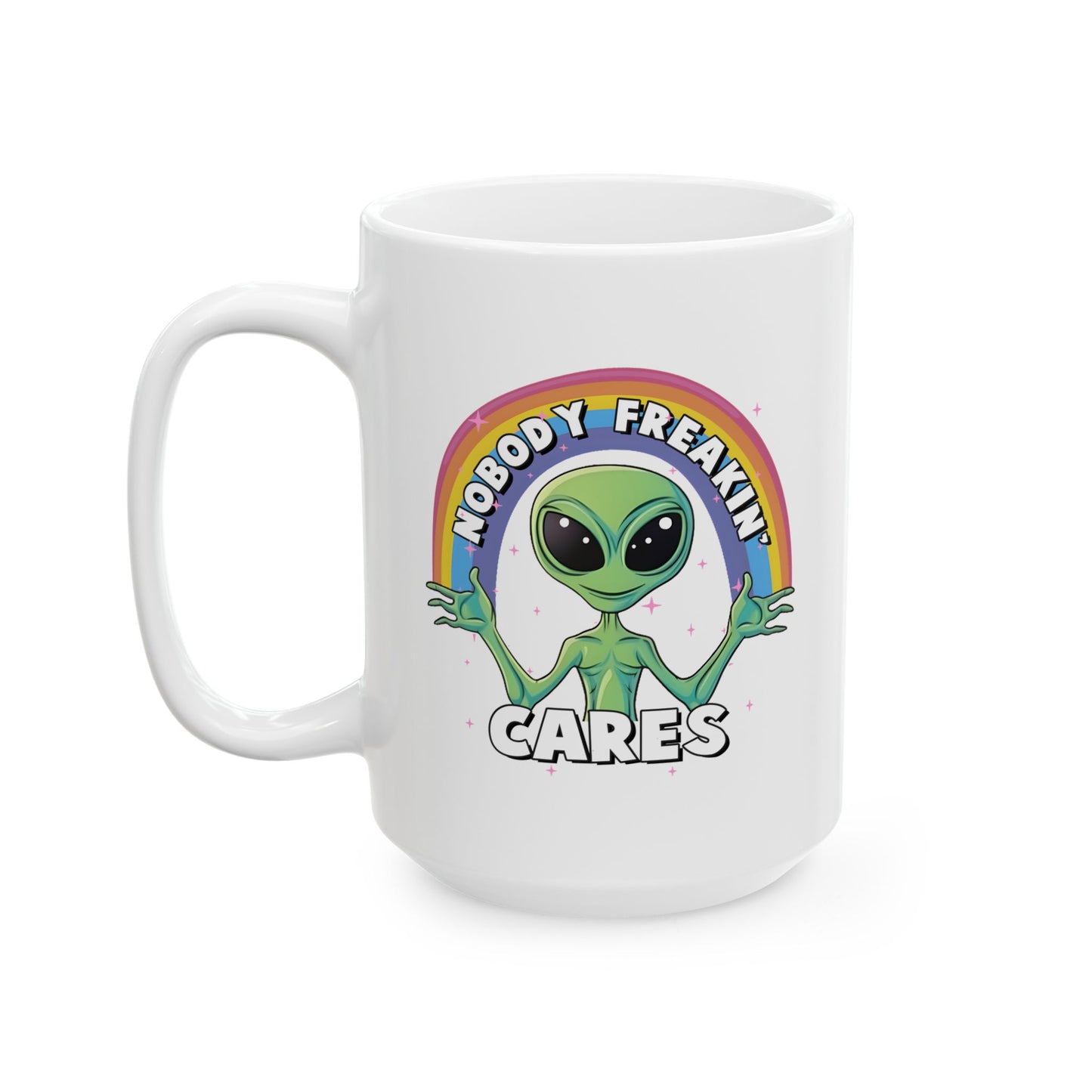 Alien Mug - Nobody Freakin Cares