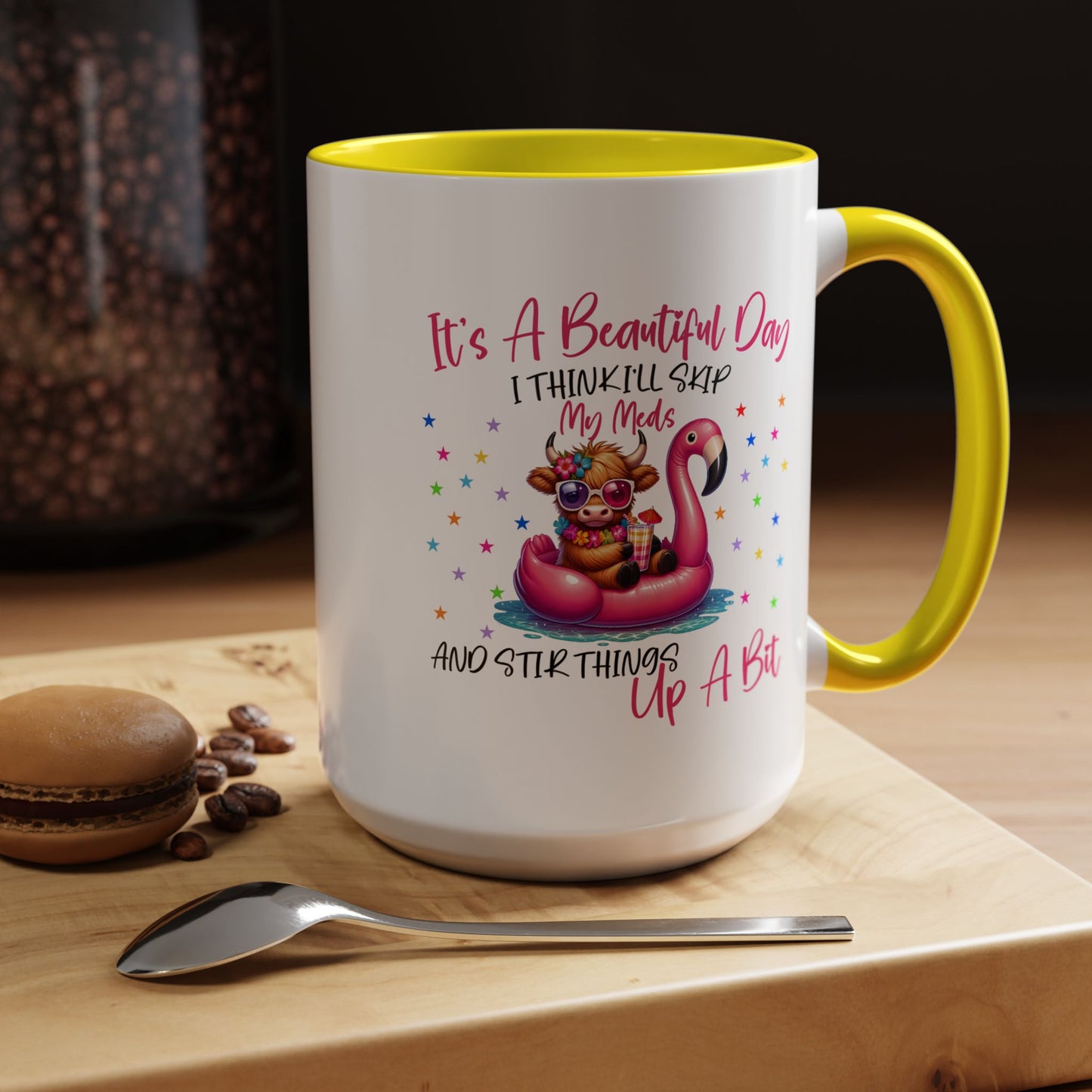 Humor Mug - It's a Beautiful Day