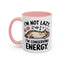 Animal Mug - I'm Not Lazy I'm Conserving Energy