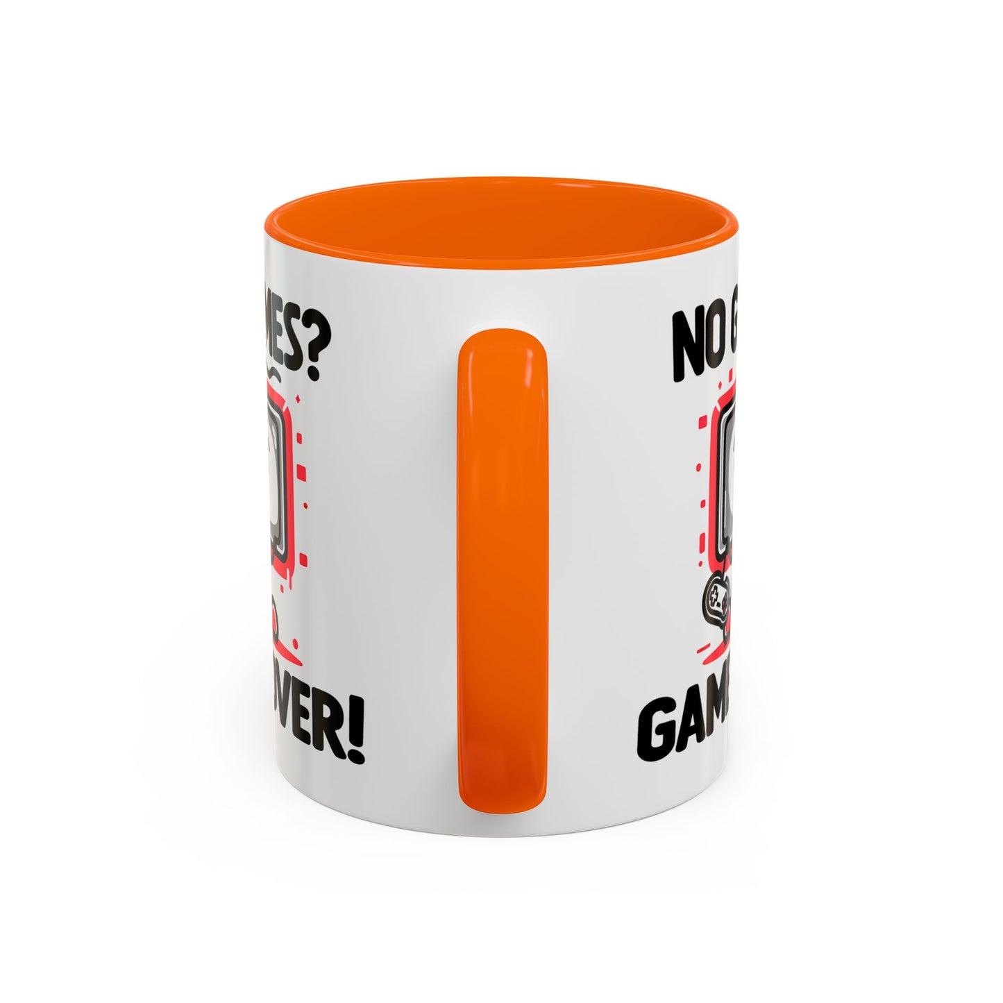 Humor Mug - No Games