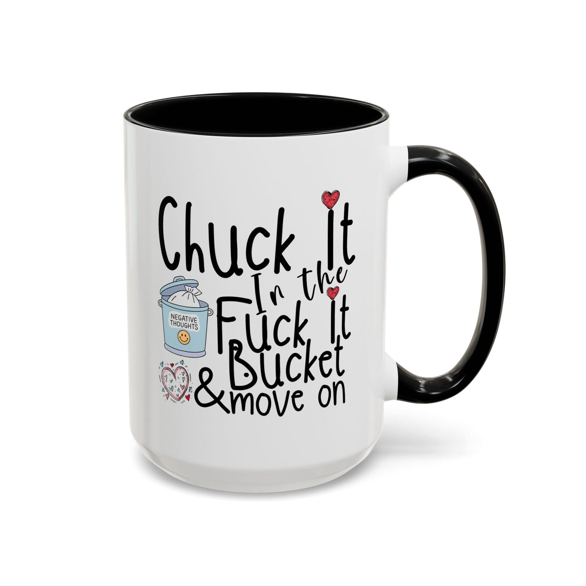 Adult Mug - Chuck It In The Fuck It Bucket