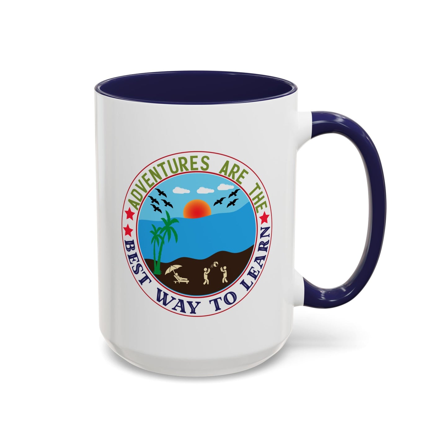 Adventure Mug - Adventures Are The Best