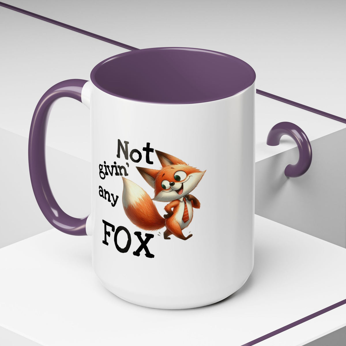 Humor Mug - Not Givin Any Fox