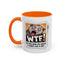 Humor Mug - WTF!