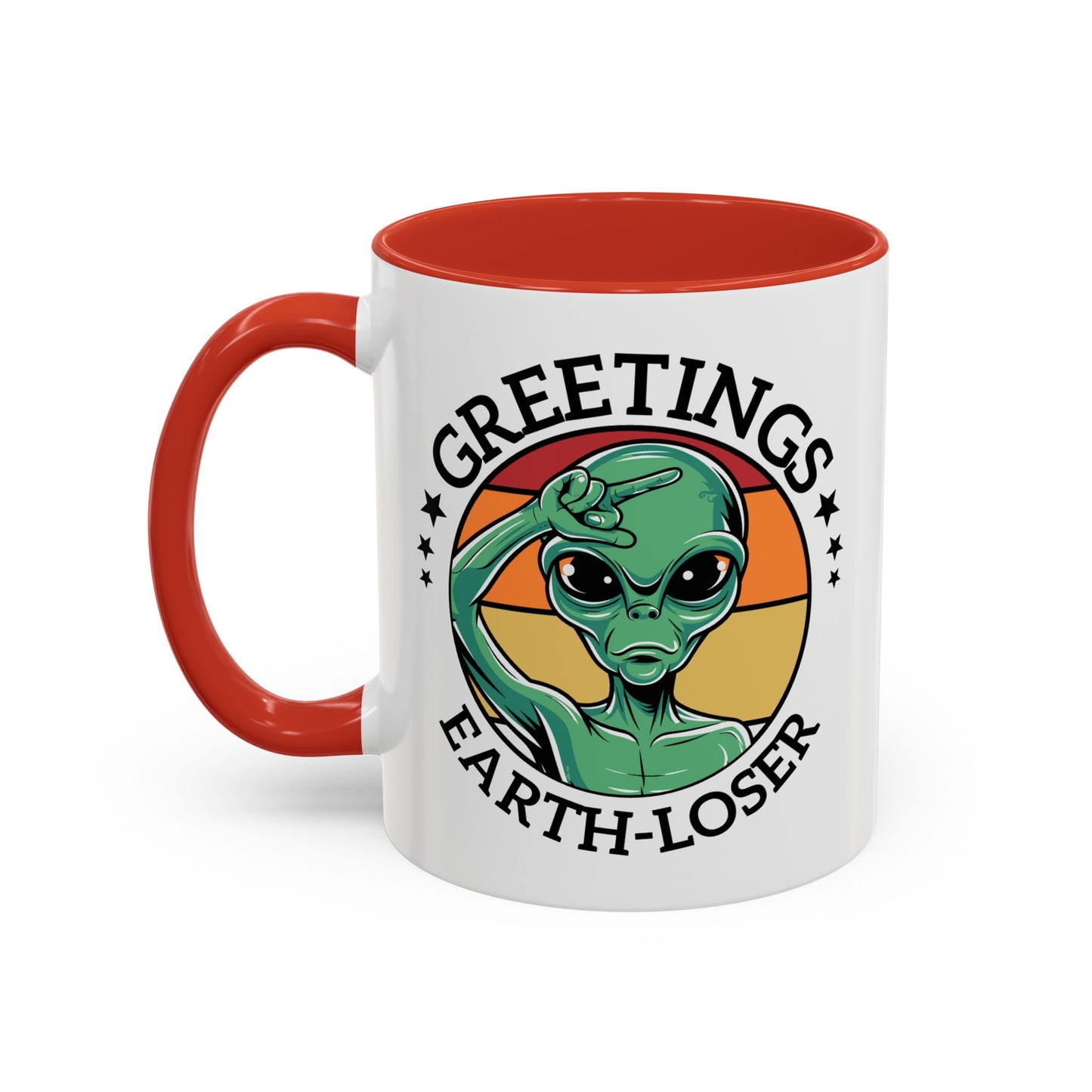 Alien Mug - Greetings Earth-Loser