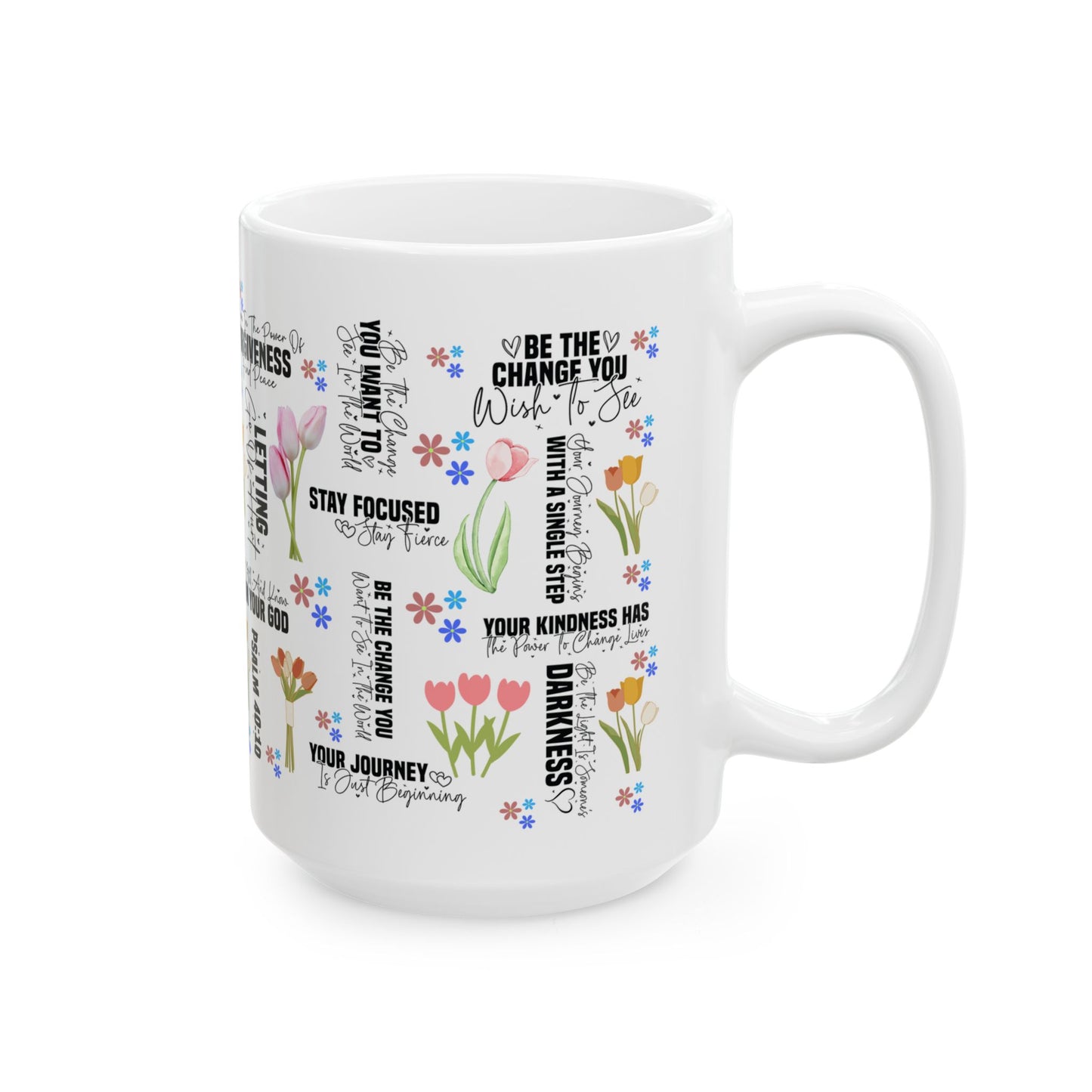 Motivation Mug - Believe In The Power of Forgiveness