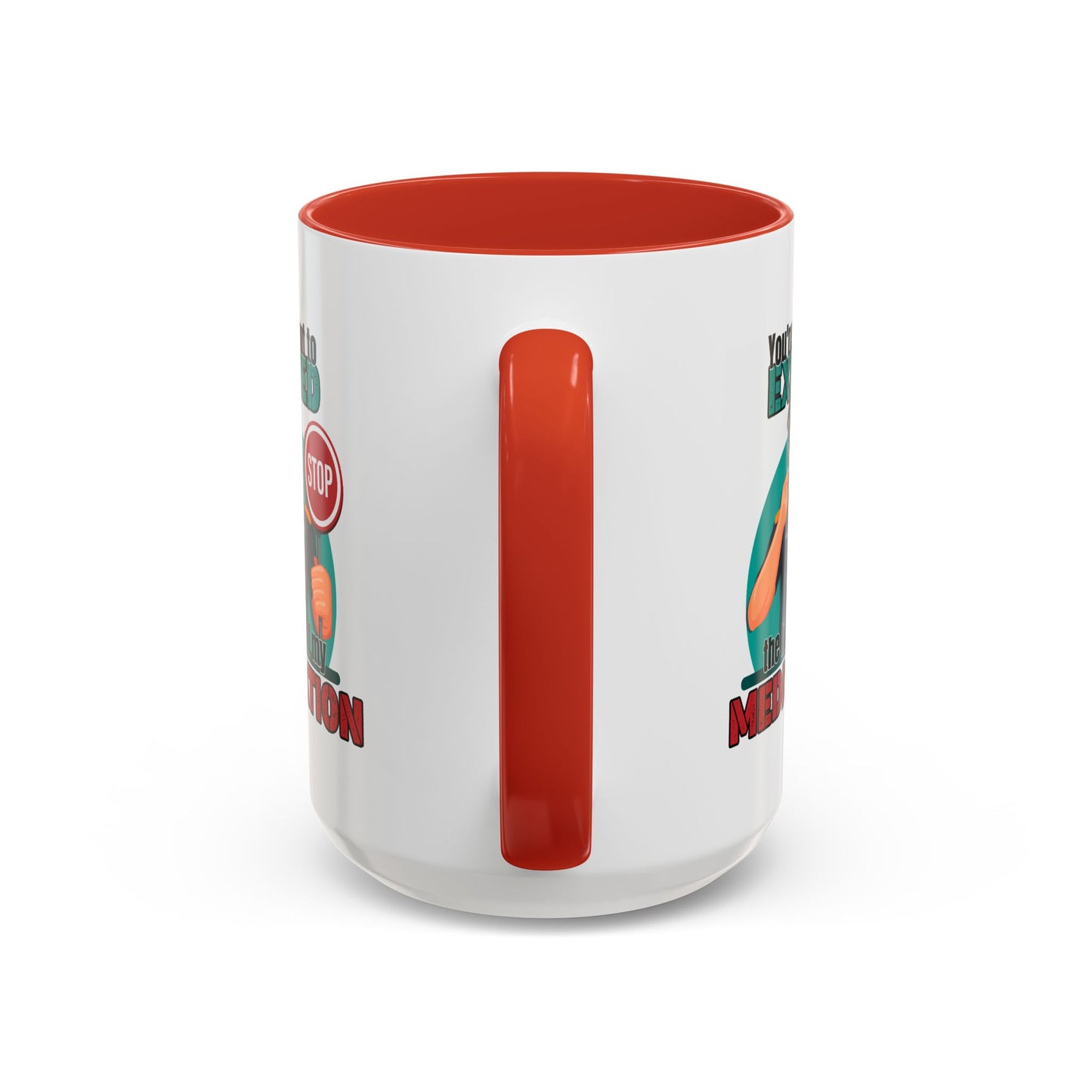 Humor Mug - You Are About To Exceed