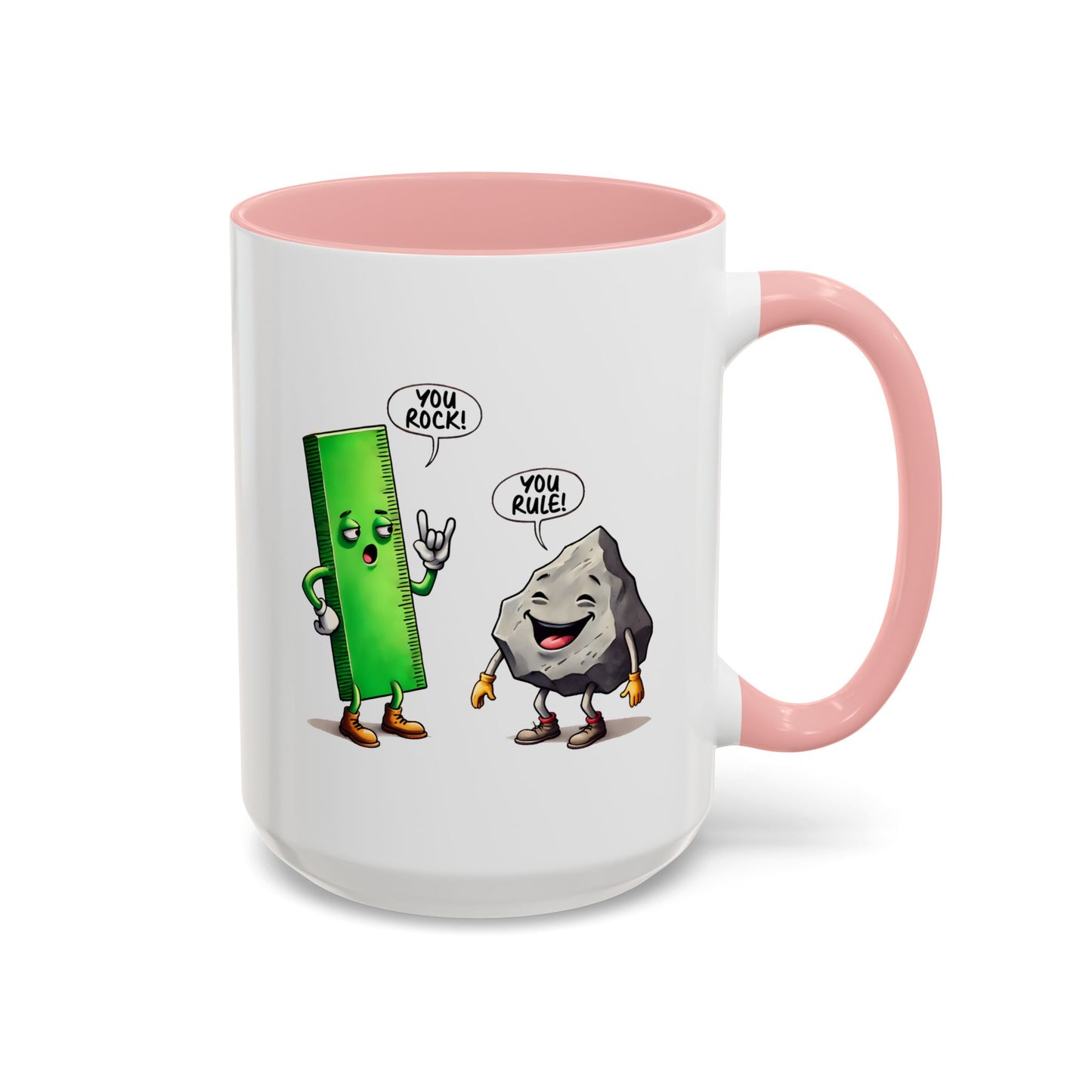 Humor Mug - You Rock You Rule