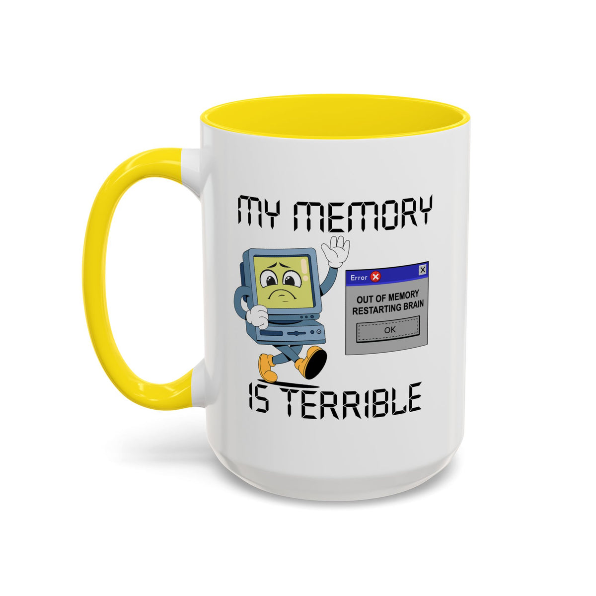 Humor Mug - My Memory is Terrible