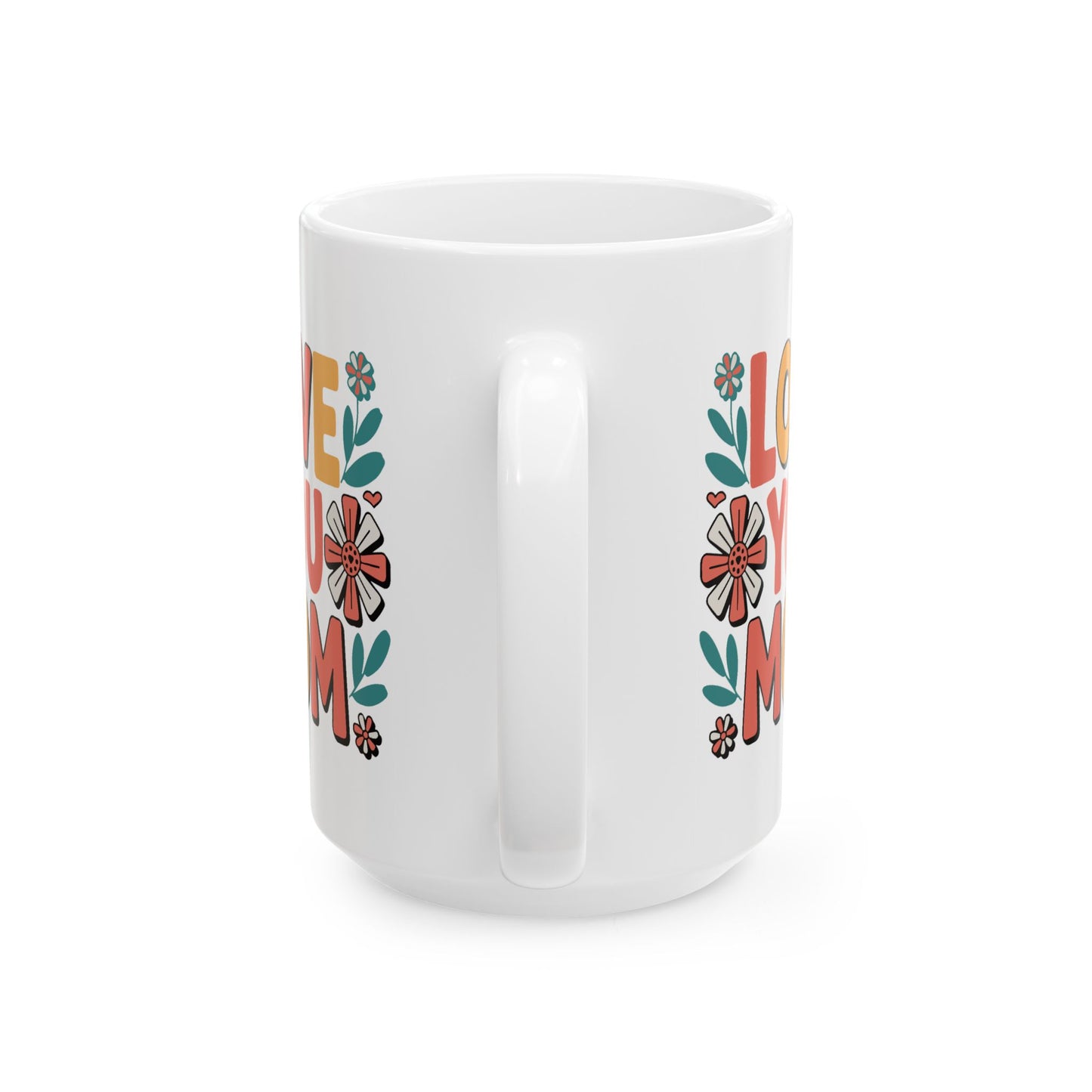 Mother's Day Mug - Love You Mom