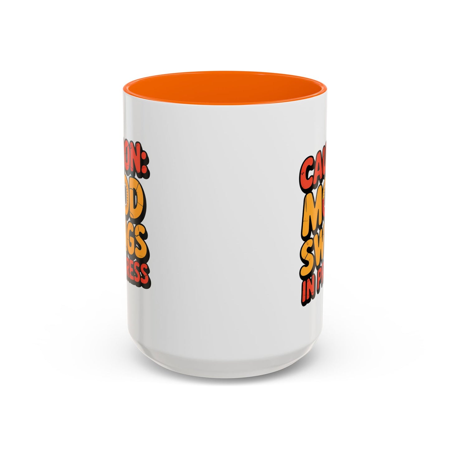 Humor Mug - Caution Mood Swings in Progress