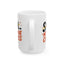Humor Mug - SHH No One Cares