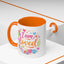 Wellness Mug - I Am Loved