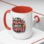 Humor Mug - This Mama Needs Coffee