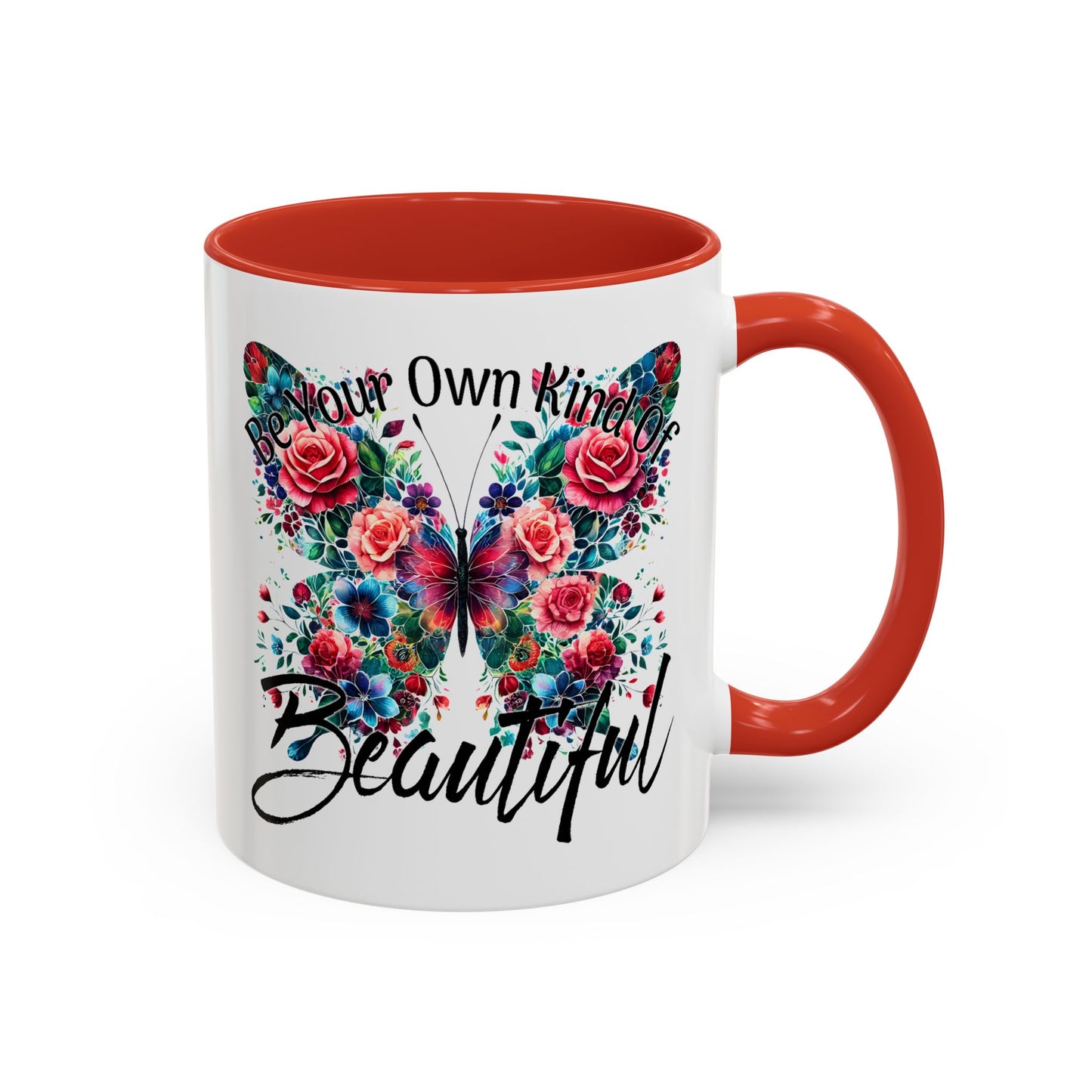 Motivation Mug - Be Your Own Kind of Beautiful