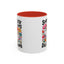 Humor Mug - Sorry I'm Late I Was Dilly Dallying