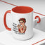 Humor Mug - I'm Not Always a Bitch