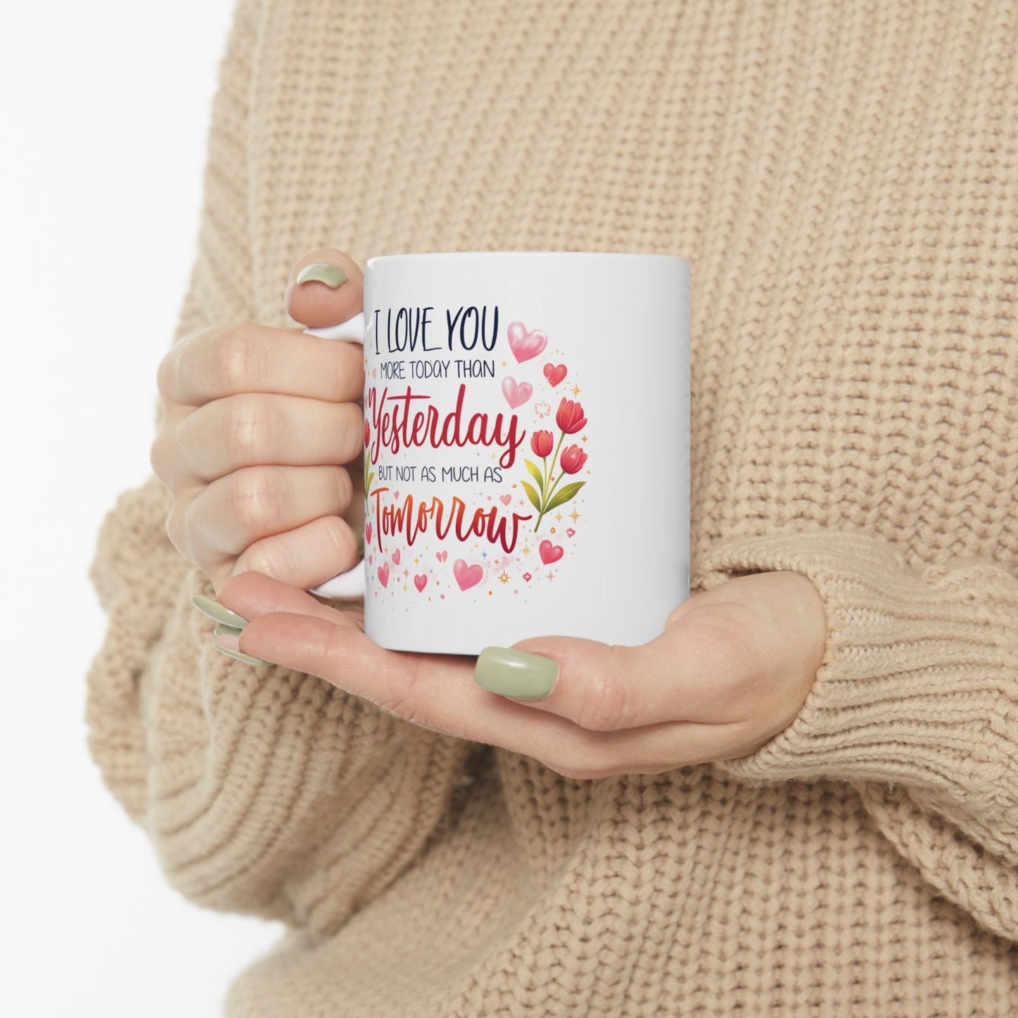Anniversary Mug - I Love You More Than Yesterday