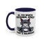 Animal Mug - Oh, You Wanted Personal Space?