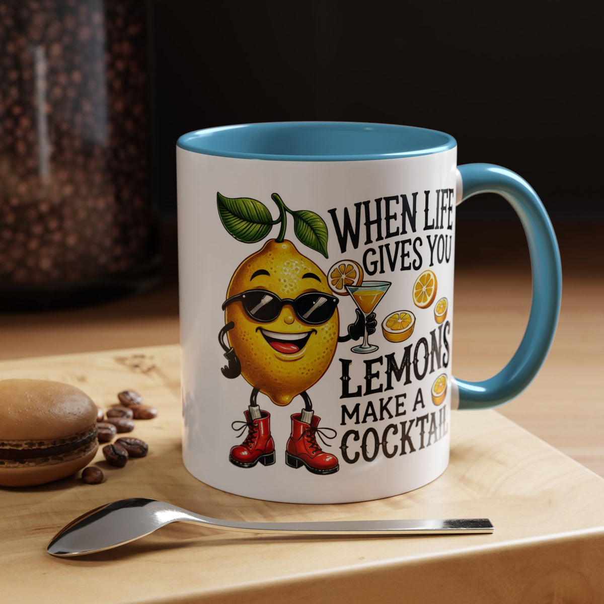 Humor Mug - When Life Gives You Lemons