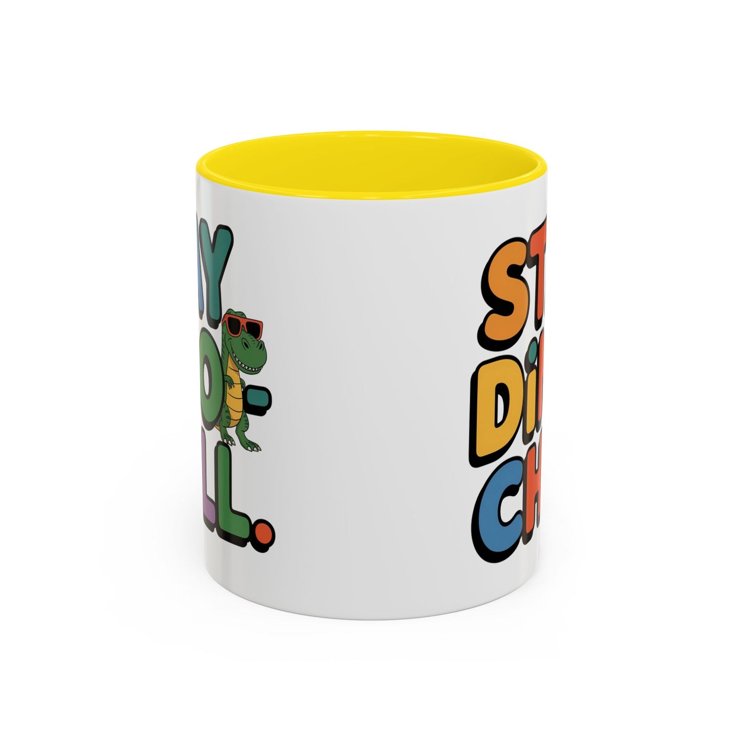 Humor mug - Stay Dino Chill