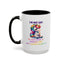 Humor Mug - I'm Not Shy