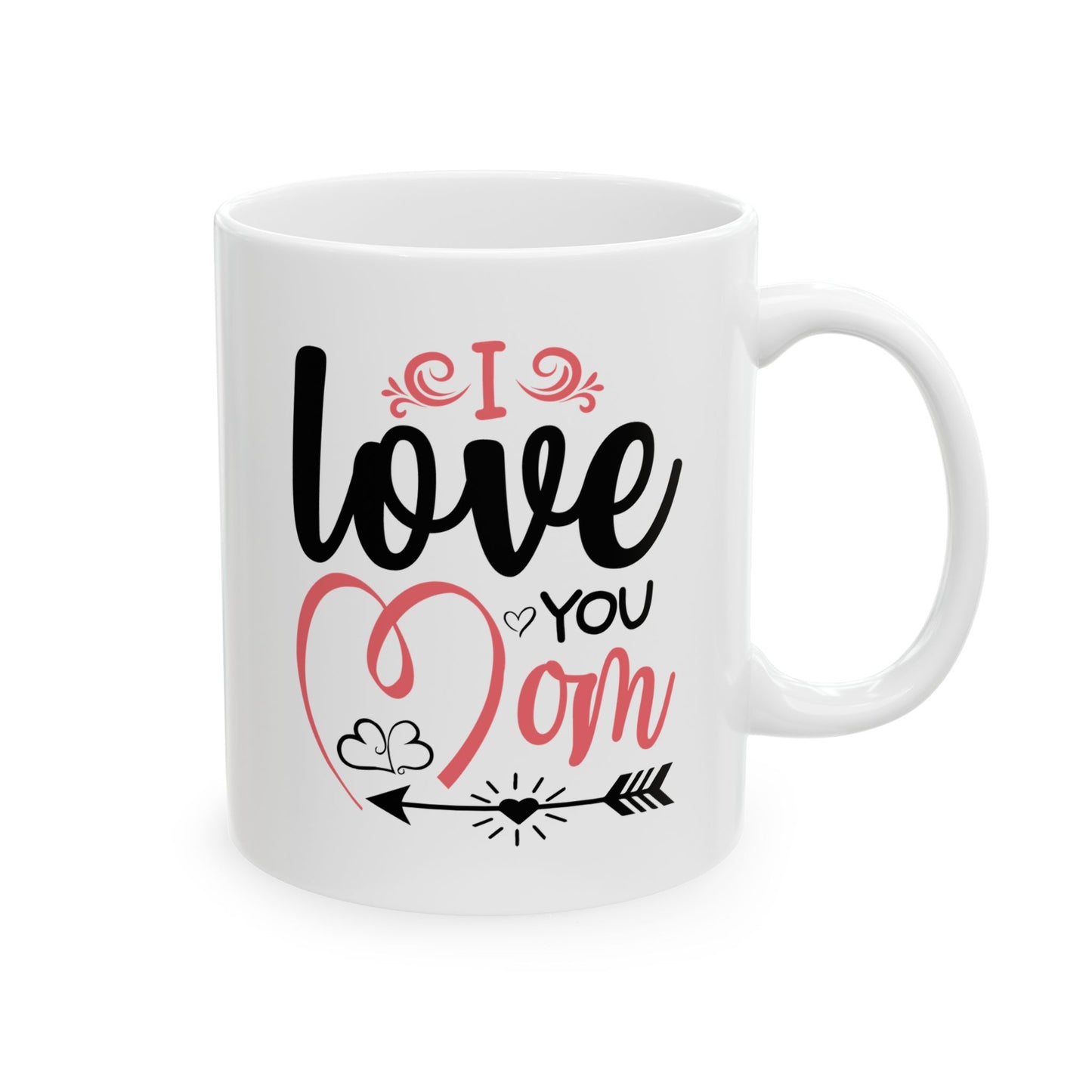 Mother's Day Mug - I Love You Mom