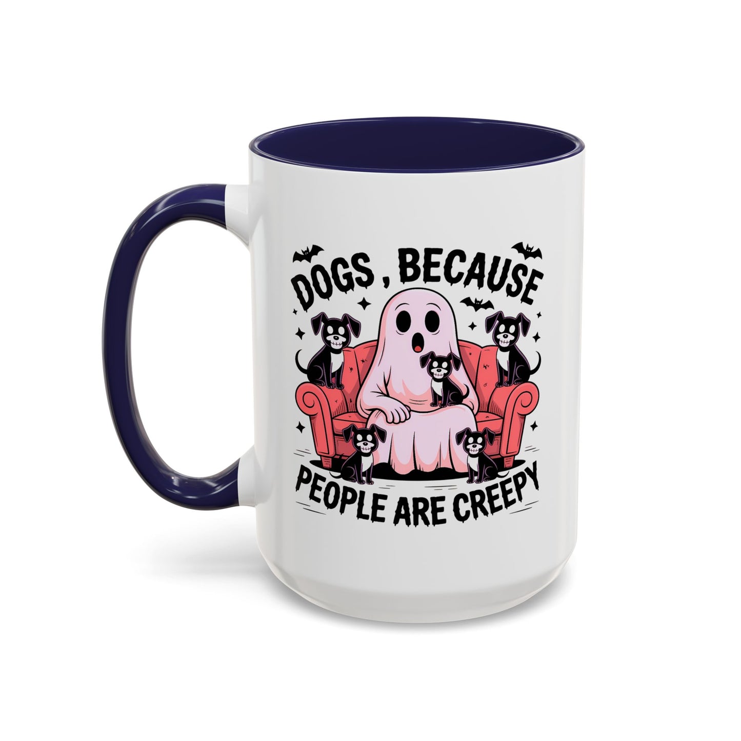 Animal Mug - Dogs Because People Are Creepy