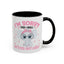 Humor Mug - I'm Sorry Did I Roll My Eyes Out loud?