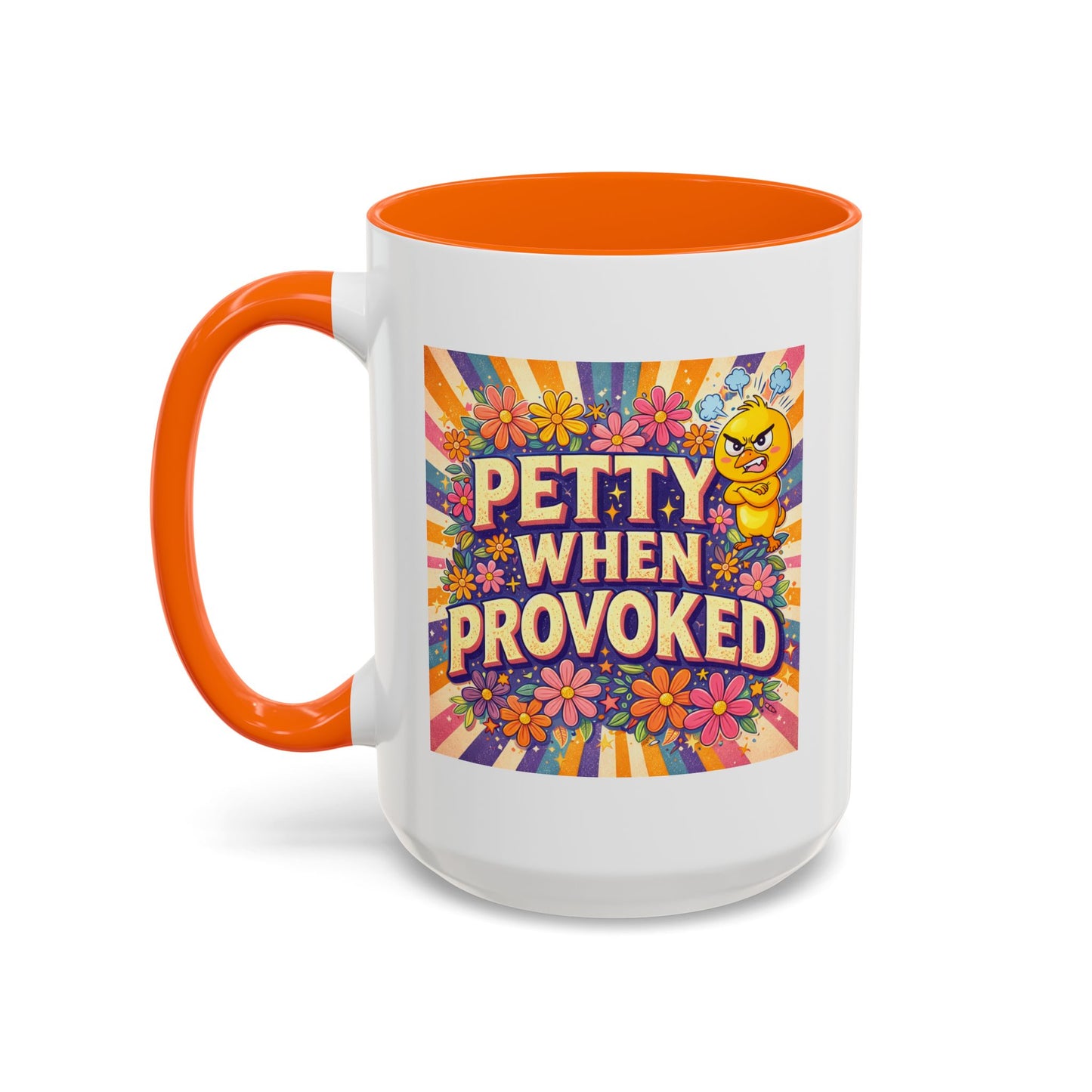Humor Mug - Petty When Provoked