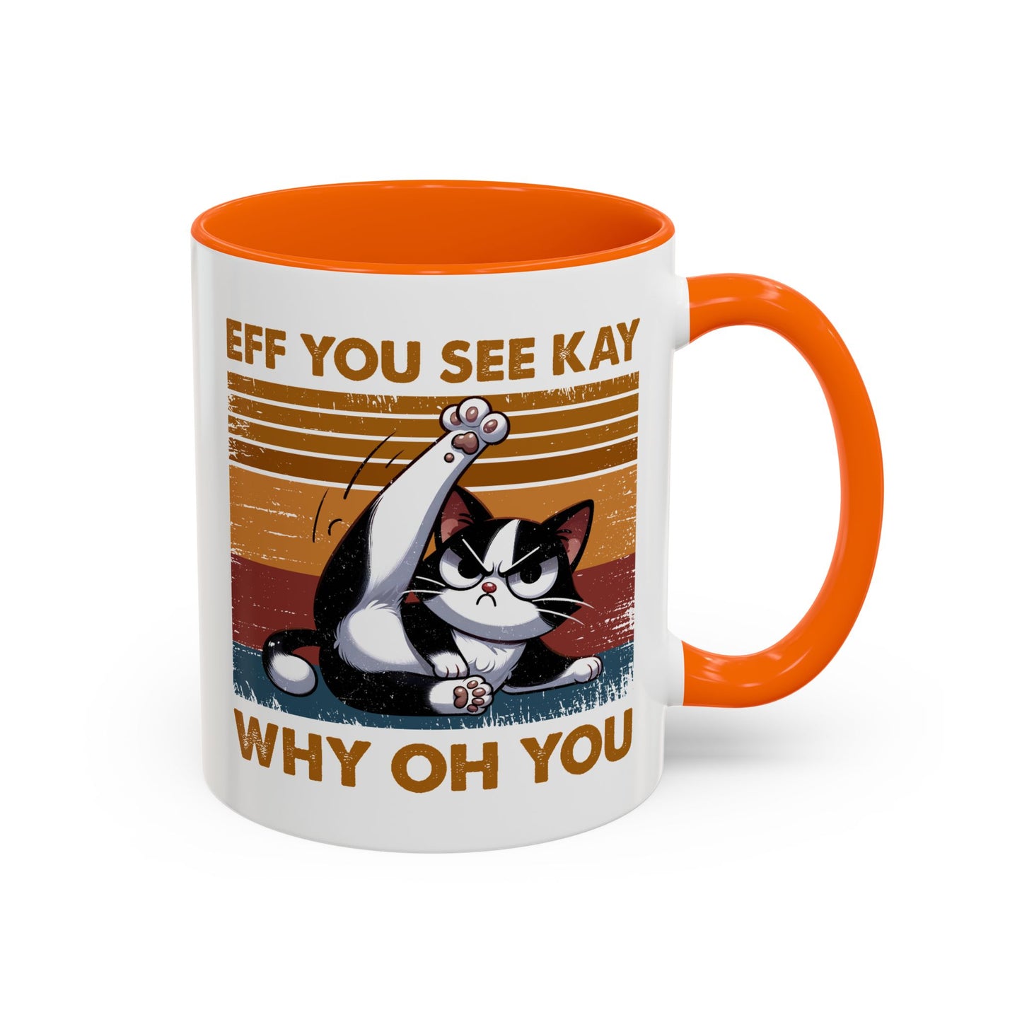 Adult Mug - Eff You See Kay Why Oh You Cat