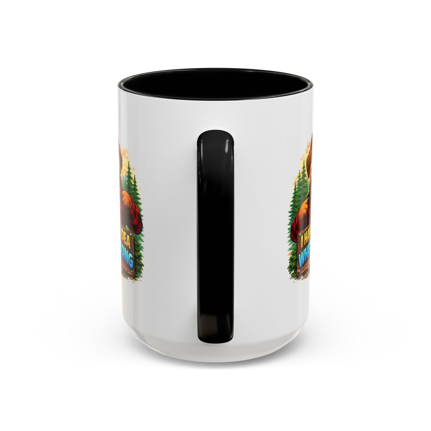 Humor Mug - I Have No Idea