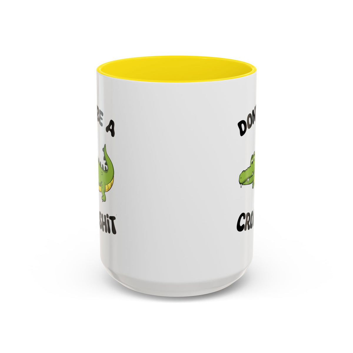 Adult Mug - Don't Be A Crocoshit