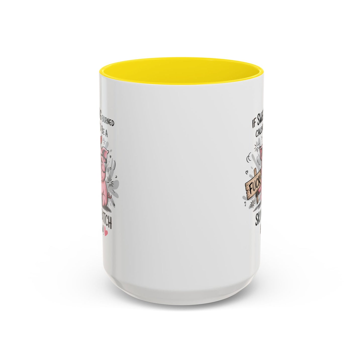 Adult Mug - If Swearing Burned Calories