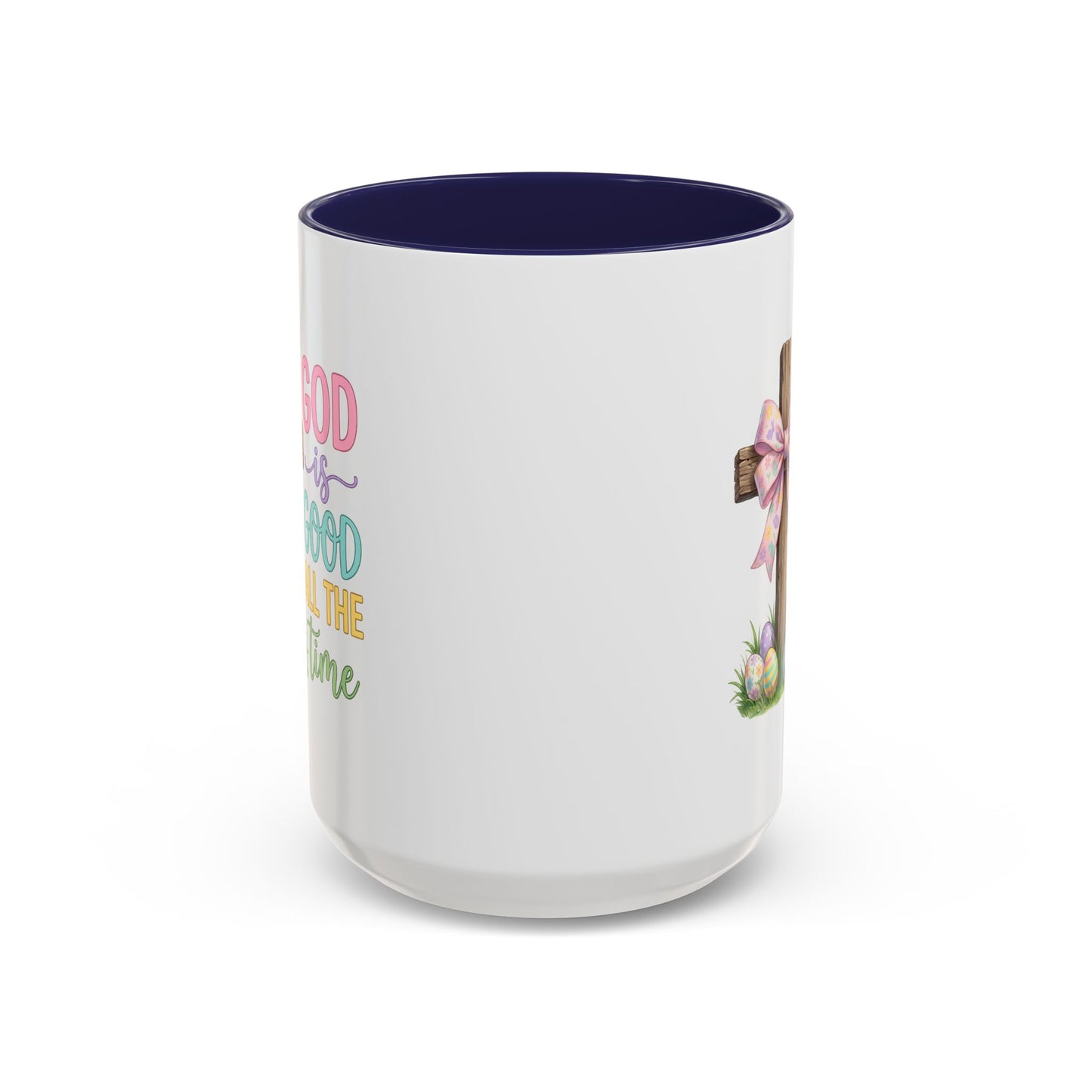 Easter Mug - God Is Good