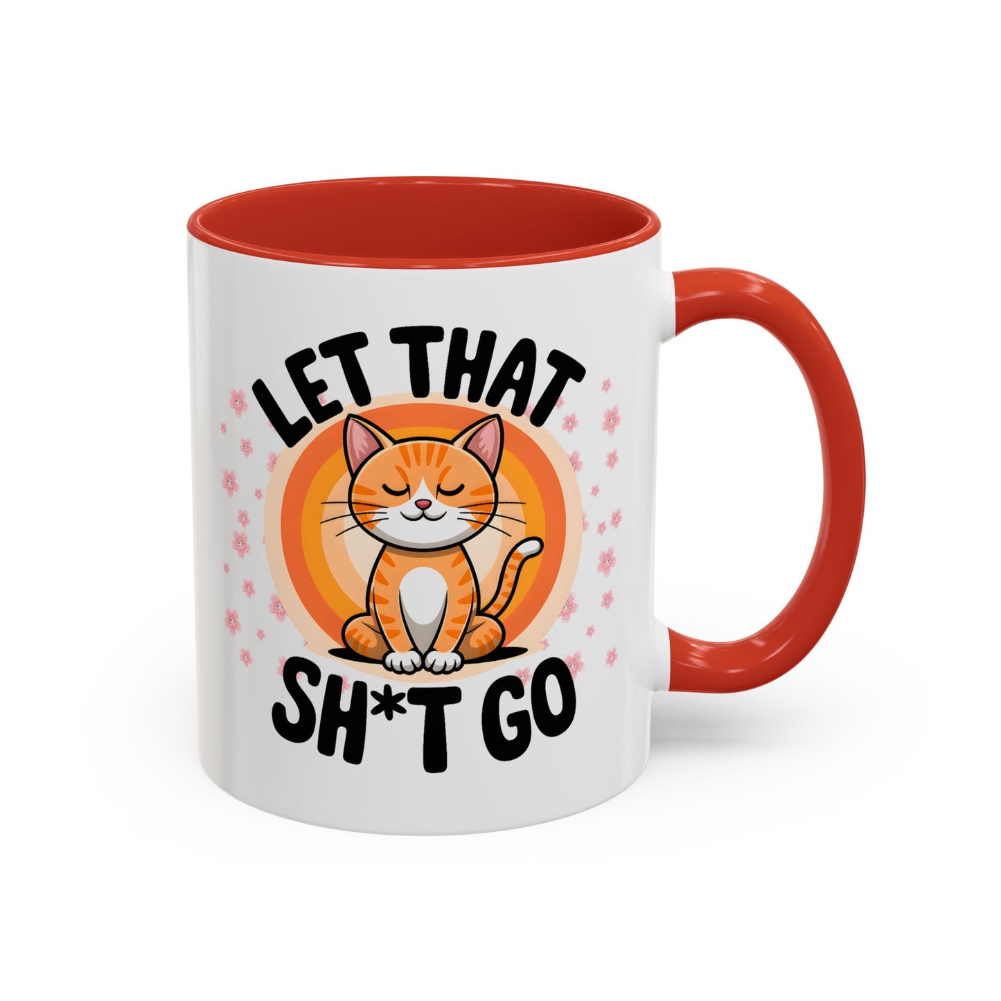 Humor Mug - Let That Sh*t Go