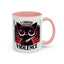Humor Mug - I Choose Violence