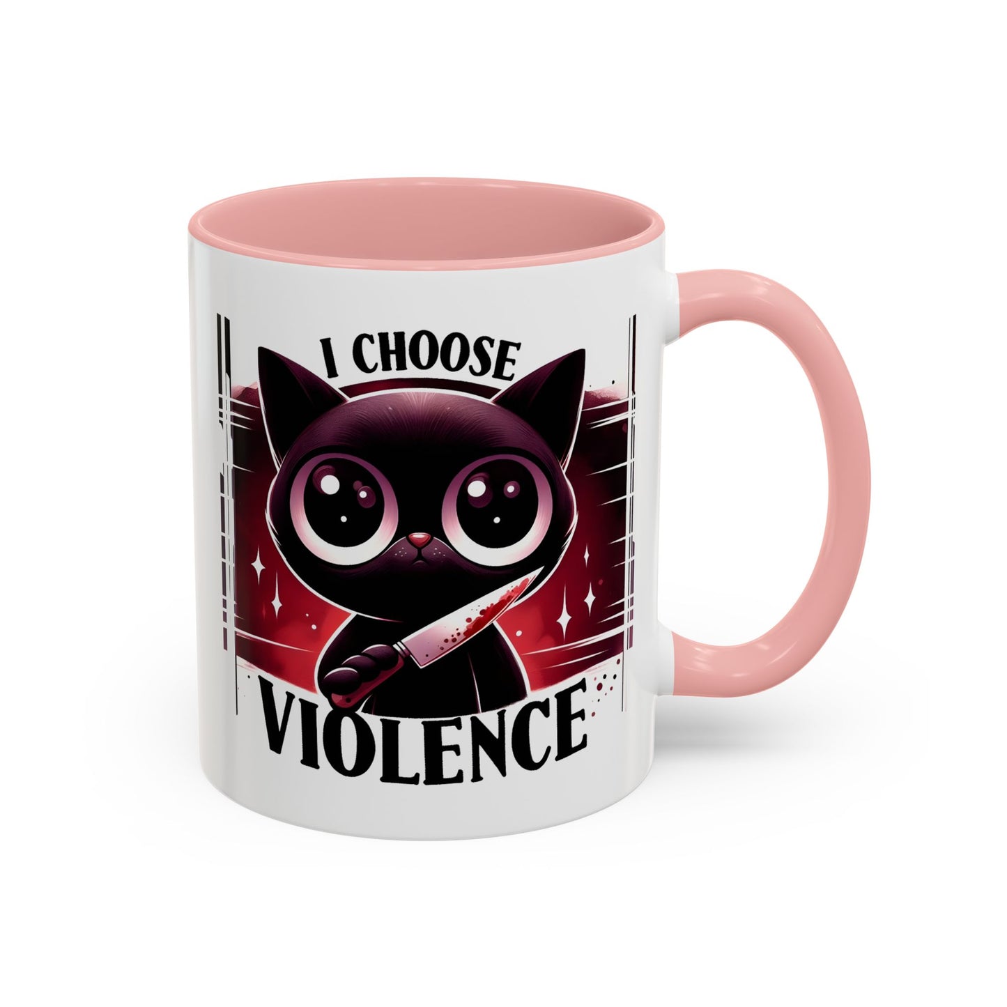 Humor Mug - I Choose Violence