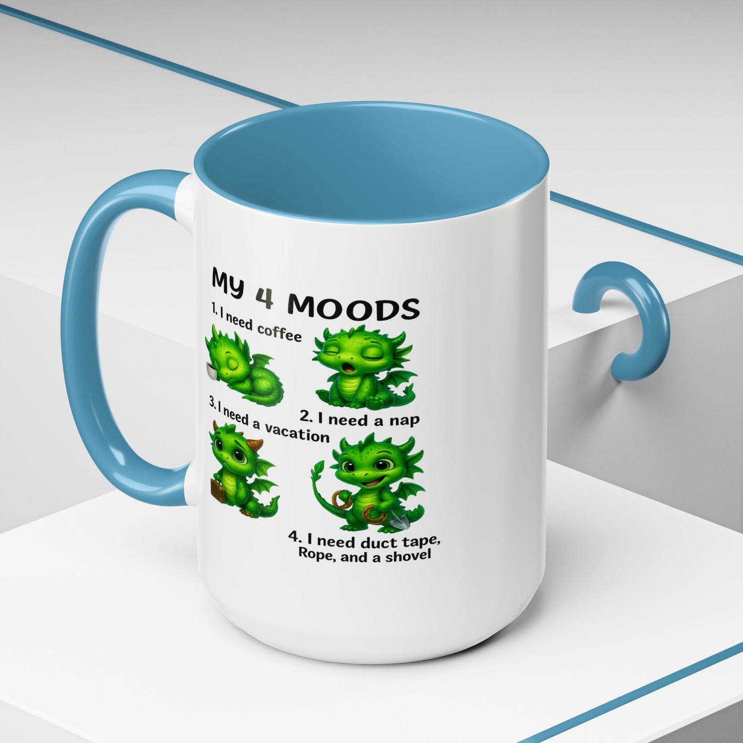 Humor Mug - My 4 Moods Dragon
