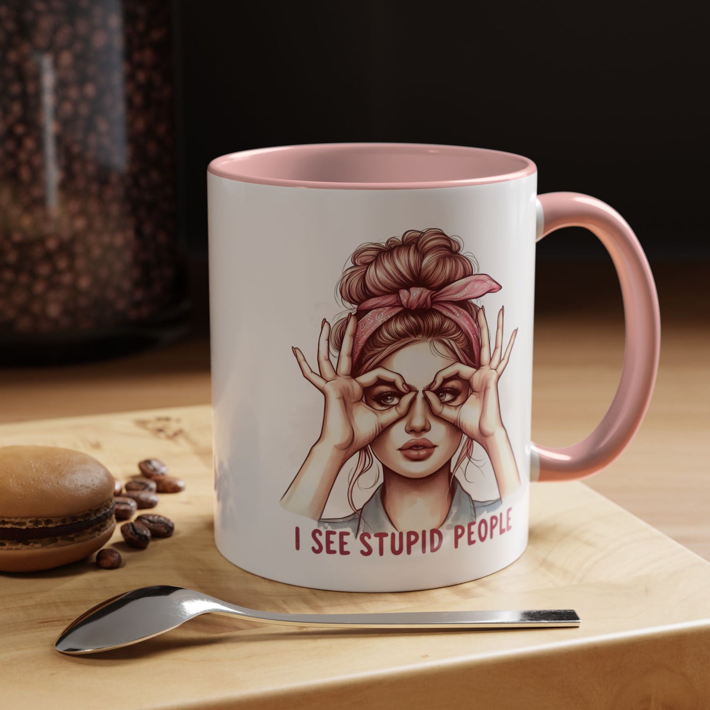 Humor Mug - I See Stupid People