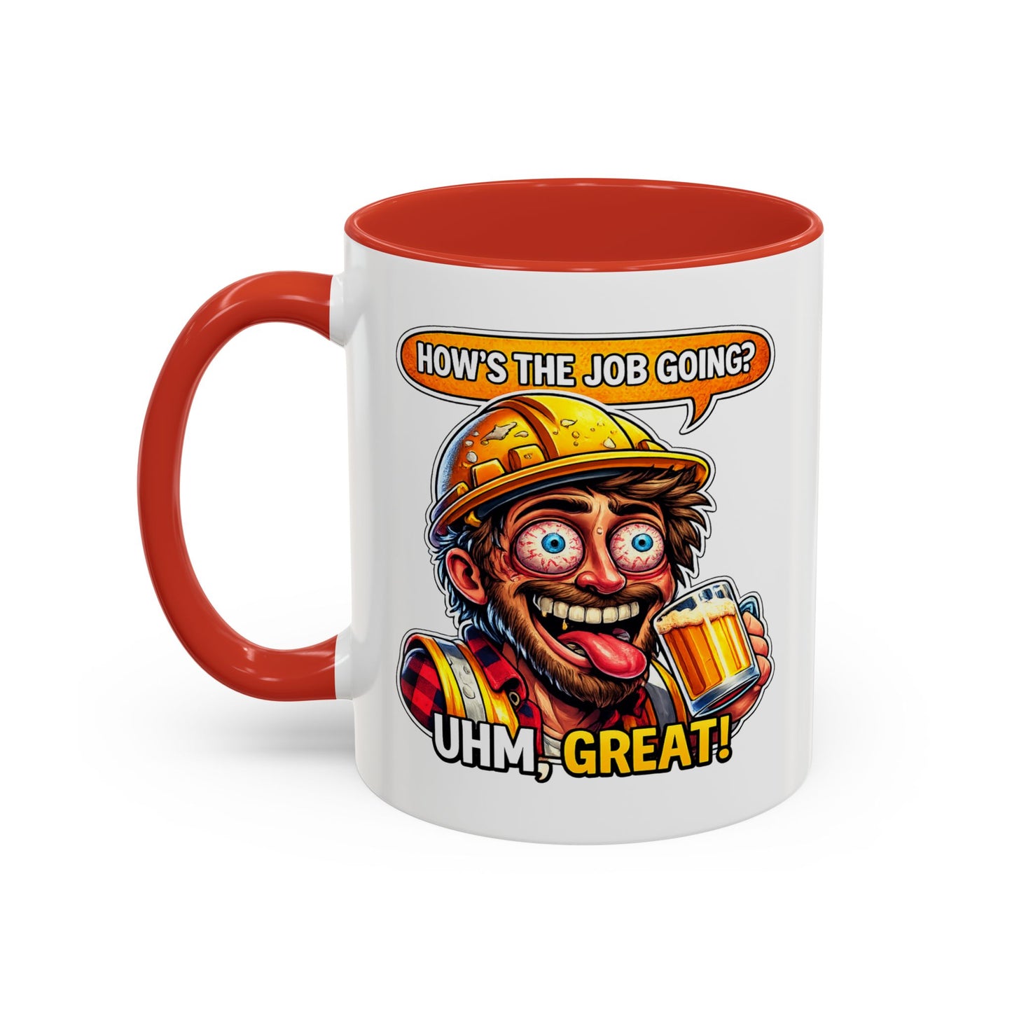 Office Mug - How's The Job Going