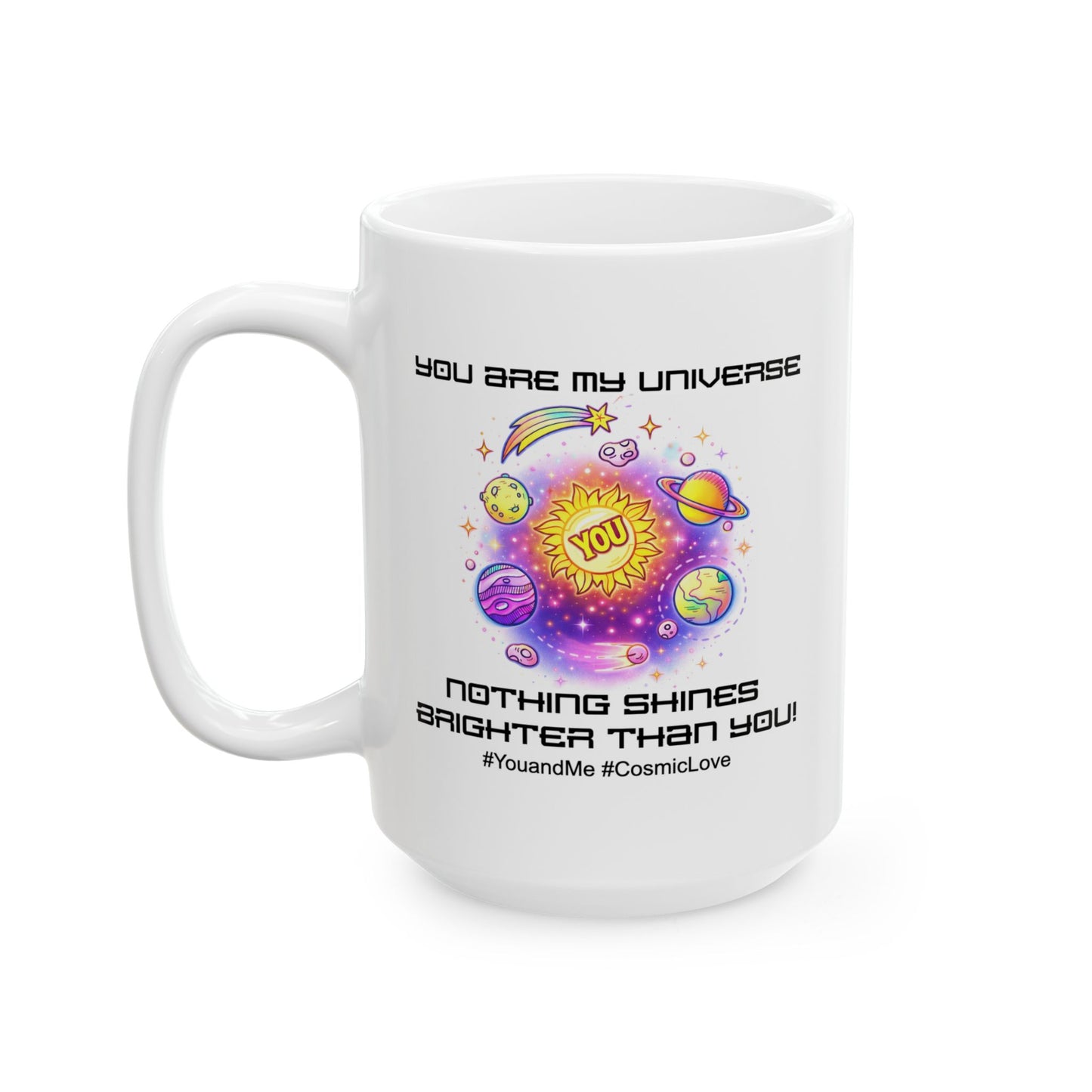 Anniversary Mug - You Are My Universe