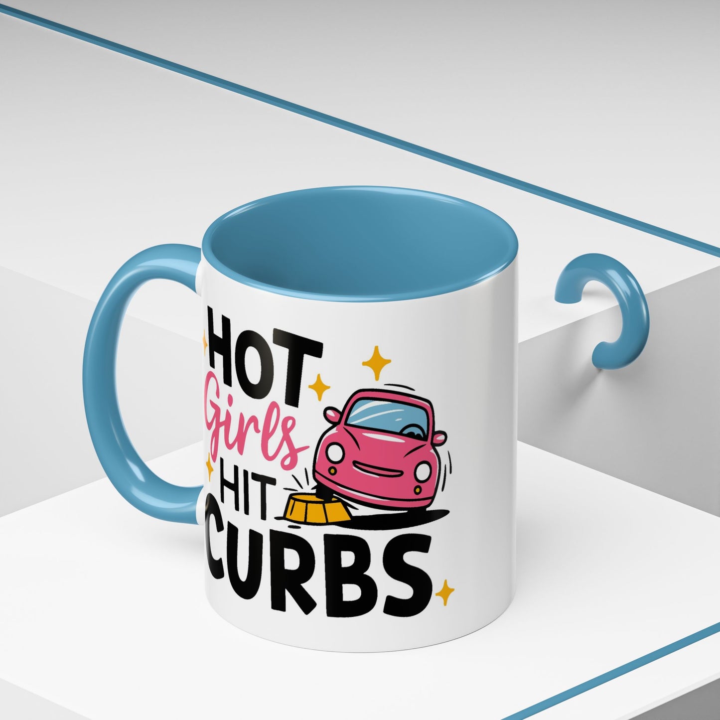 Humor Mug - Hot Girls Hit Curbs